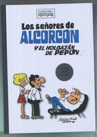 Clasicos del Humor: Los señores de Alcorcon y el holgazan de Pepon