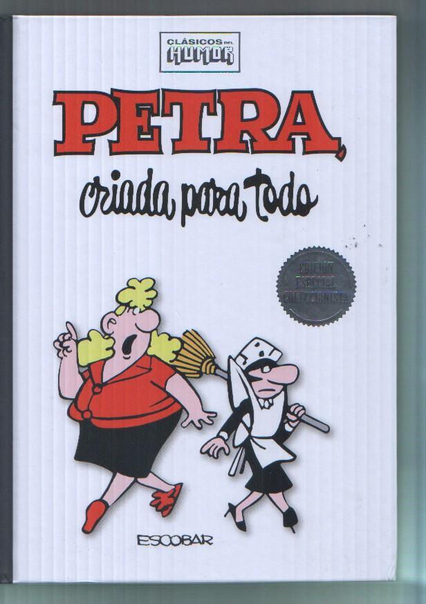 Clasicos del Humor: Petra criada para todo