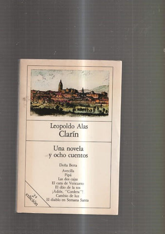 Una novela y ocho cuentos : Doña Berta- Avecilla- Pipa- Las dos cajas- El cura de