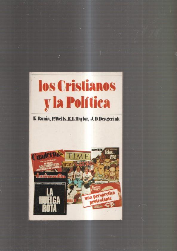 Los Cristianos y la politica. Una perspectiva protestante
