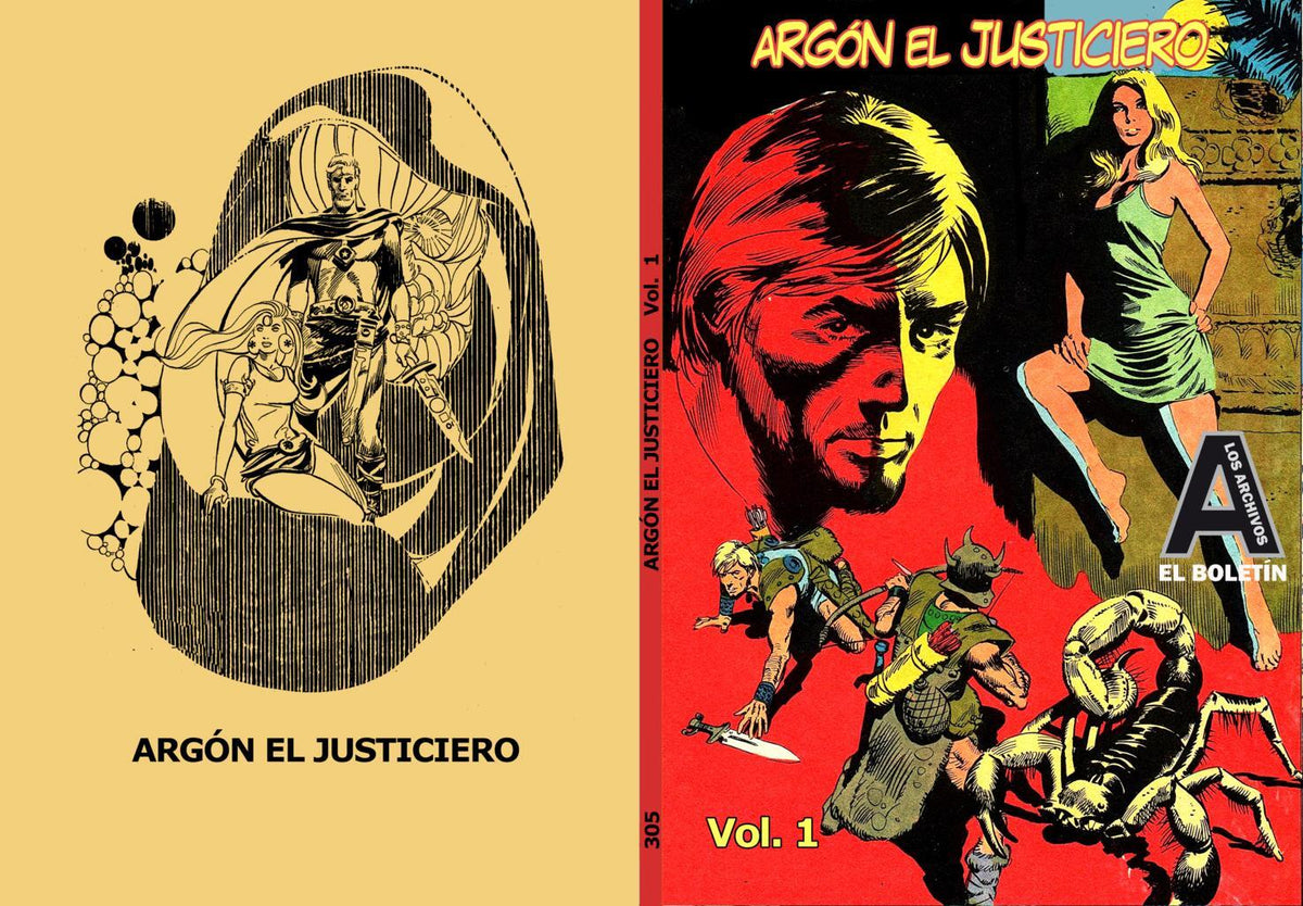 Los Archivos de El Boletin volumen 305: Argon el Justiciero