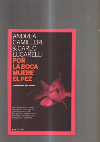 Por la boca muere el pez
