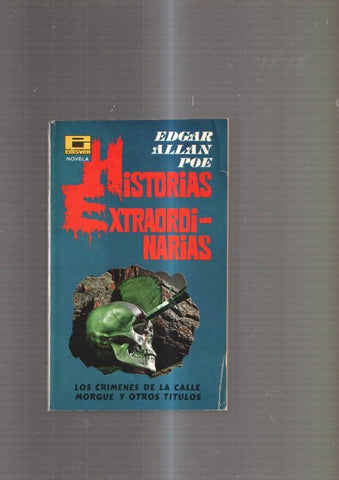 Hisitorias Extraordinarias : Doble asesinato en la calle Morgue- El misterio de 