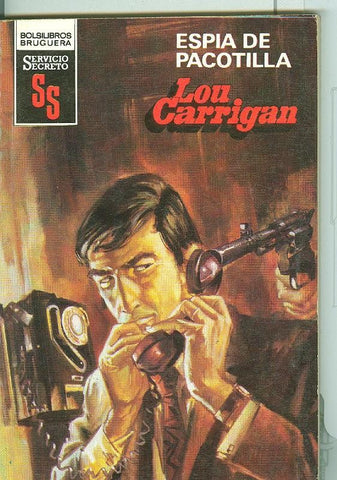 Novela: Servicio Secreto SS: Espia de Pacotilla