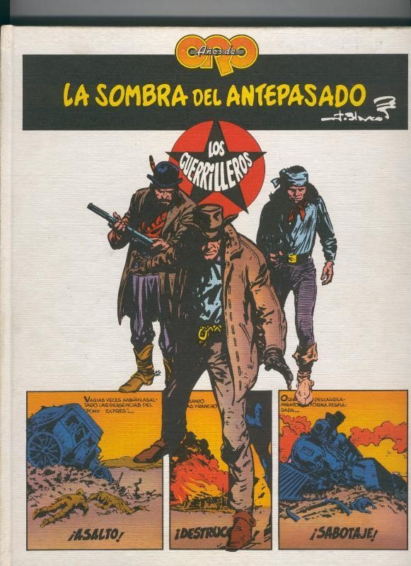 Años de Oro volumen 01: Los Guerrilleros: la sombra del antepasado