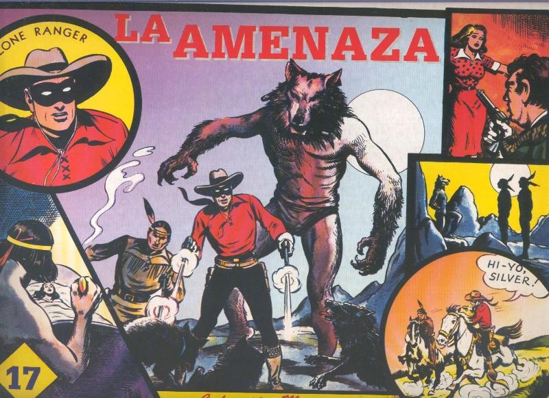 El Llanero Solitario: The Lone Ranger volumen 17: La amenaza