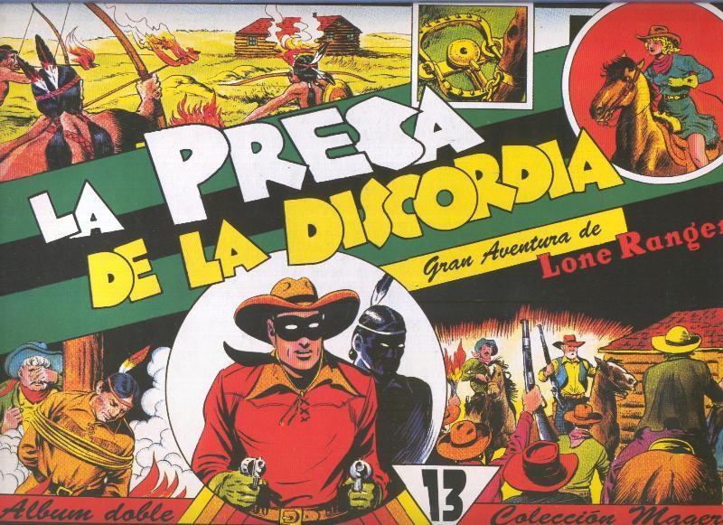 El Llanero Solitario: The Lone Ranger volumen 13: La presa de la discordia