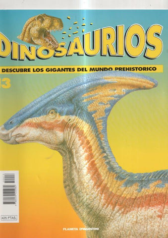 Dinosaurios fasciculo coleccionable numero 013