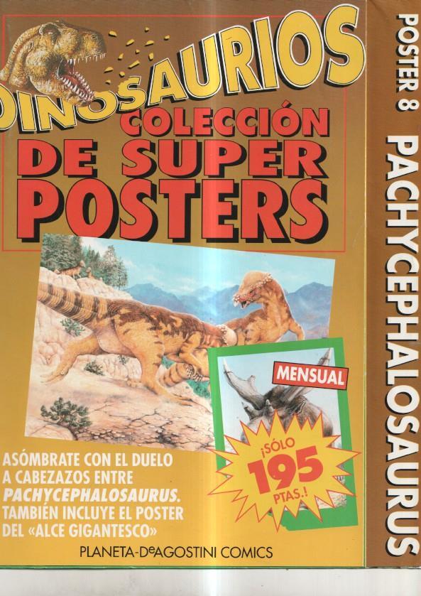 Dinosaurios fasciculo coleccionable poster numero 08: PACHYCEPHALOSAURUS