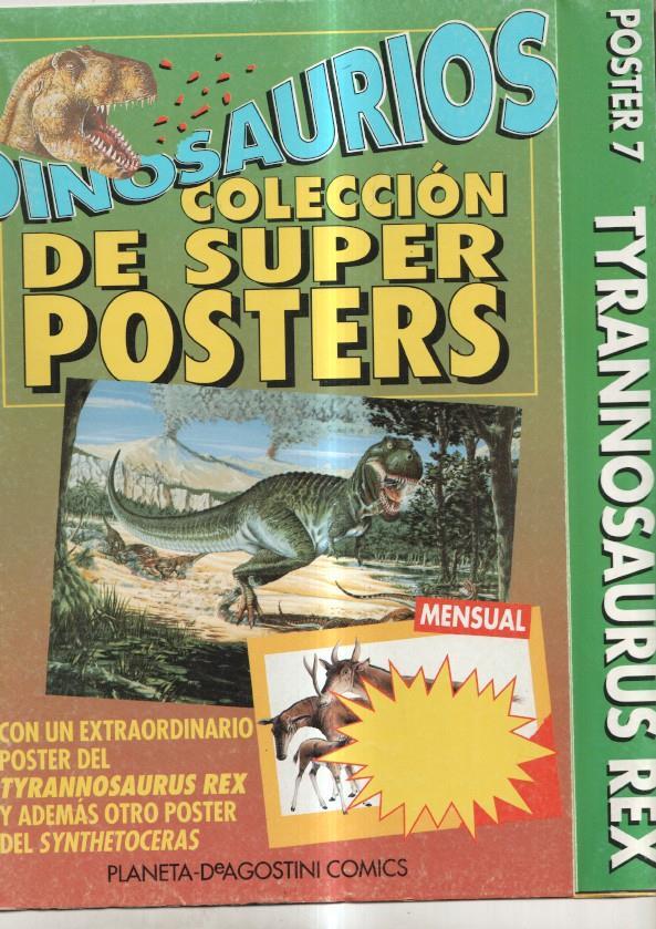 Dinosaurios fasciculo coleccionable poster numero 07: TYRANNOSAURUS REX
