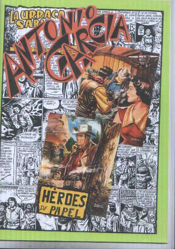 Heroes de Papel numero 25 Antonio Garcia