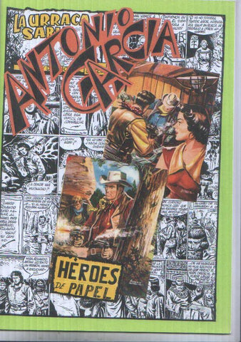 Heroes de Papel numero 25 Antonio Garcia