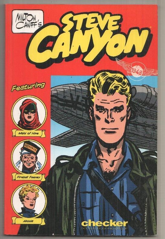 CheckerBPG: Steve Canyon 1948 by Milton Caniff. Reprints comic strips from late 1947through early 1949