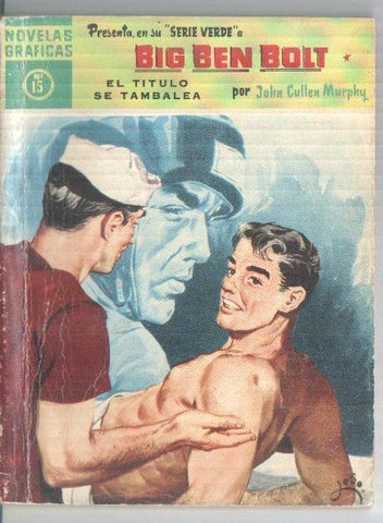 Dolar: Ben Bolt serie verde numero 15: El titulo se tambalea