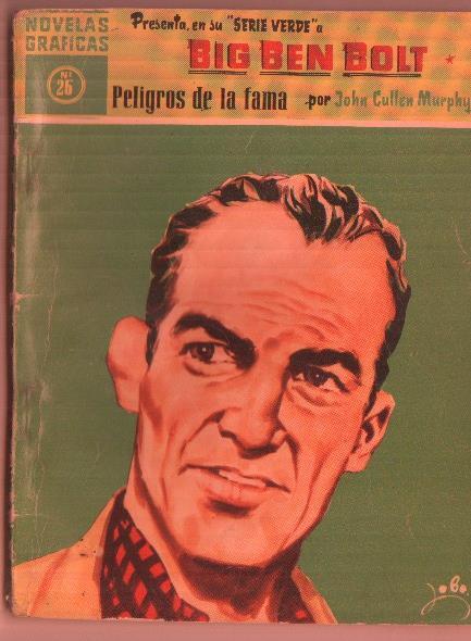 Dolar: Ben Bolt serie verde numero 26: Peligros de la fama