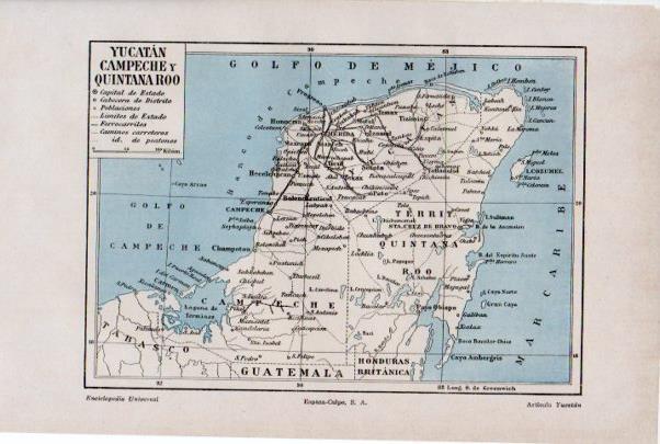 LAMINA ESPASA V51923: Mapa del Yucatan, Campeche y Quintana Roo, Mejico