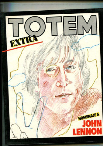 Totem Extra numero 15: Homenaje a JOHN LENNON