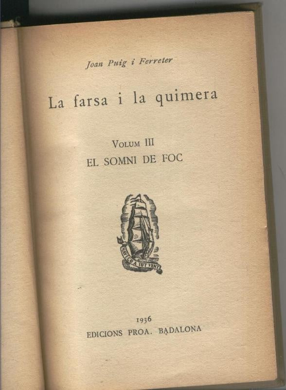 La farsa i la quimera Volumen III