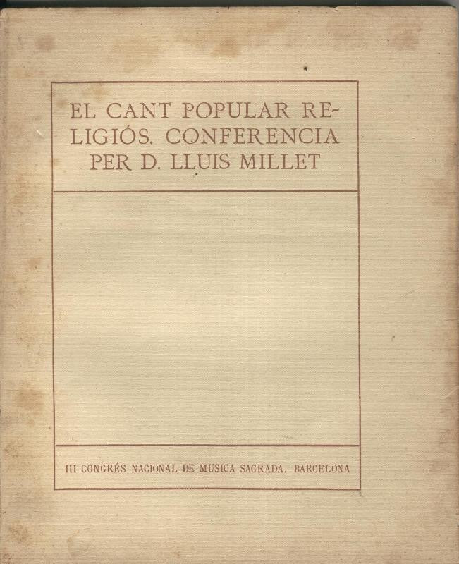 El cant popular religios, conferencia per D.Lluis Millet