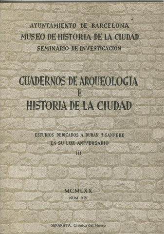 Cuadernos de Arqueologia e Historia de la ciudad