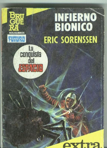 Bruguera: La conquista del espacio extra: Infierno bionico
