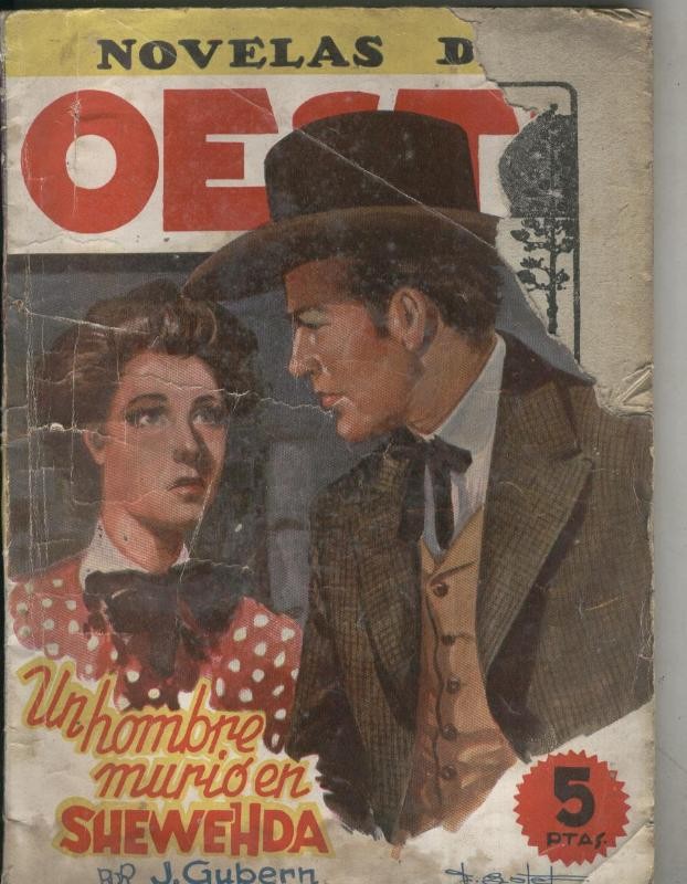 Novelas del oeste: Un hombre murio en Shewehda (roto en cubierta segun imagen)