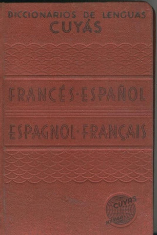 Diccionarios de Lenguas Cuyas: Frances-Español, Espagno-Français