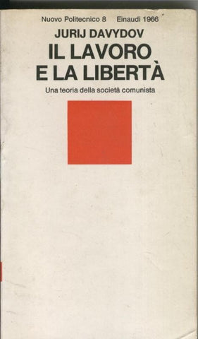 Il Laboro e la Liberta