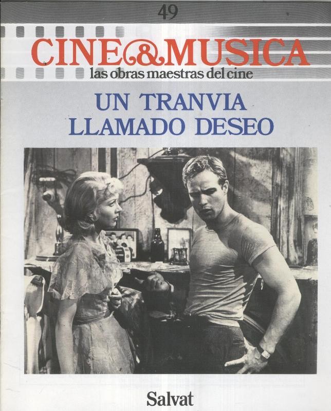 Cine & Musica: numero 49: Un tranvia llamado deseo