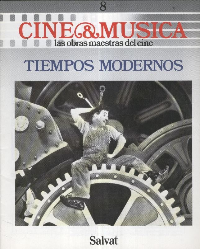 Cine & Musica: numero 08: Tiempos modernos