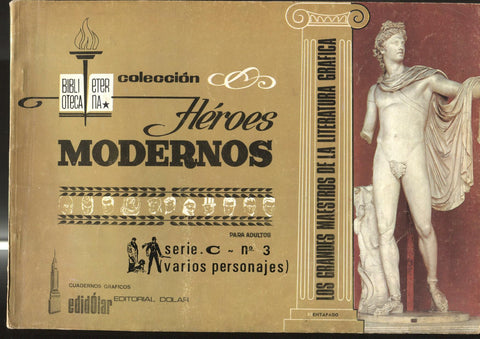 Biblioteca Eterna: Heroes Modernos,serie C album numero 03; Rip Kirby, Principe Valiente, Johny Hazard, Mandrake
