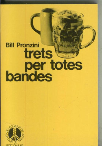 Trets per totes bandes