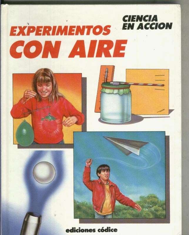 Ciencia en accion: experimentos con aire