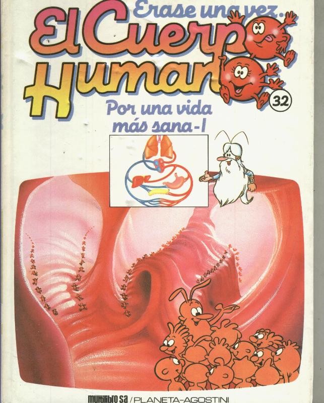 Erase una vez: El cuerpo humano tomo 32: por una vida mas sana I