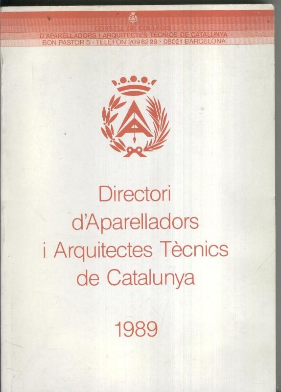Directori d'aparelladors i arquitectes tecnics de Catalunya 1989