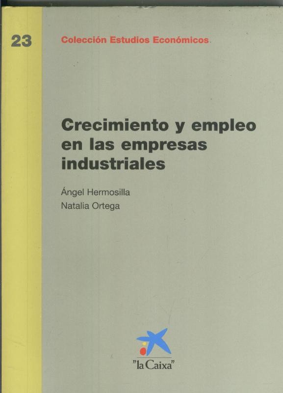 Crecimiento y empleo en las empresas industriales