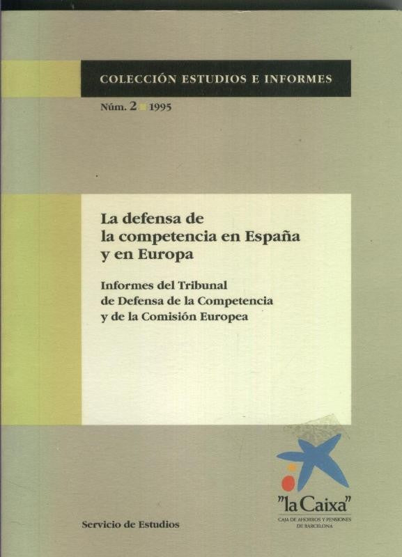 La defensa de la competencia en España y en Europa
