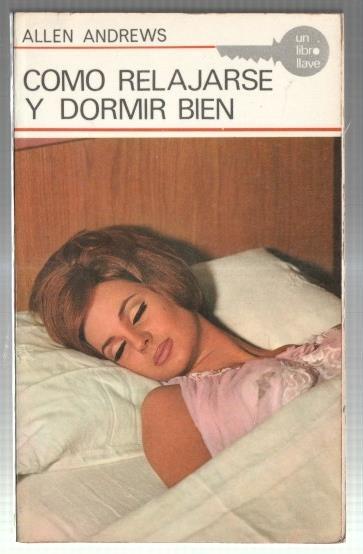 Como relajarse y dormir bien