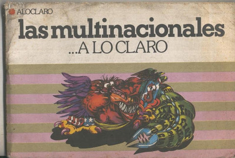 Las multinacionales a lo claro