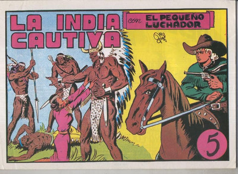 Facsimil: El Pequeño Luchador, dos en uno numero 05: la india cautiva y En las montañas de los comanches