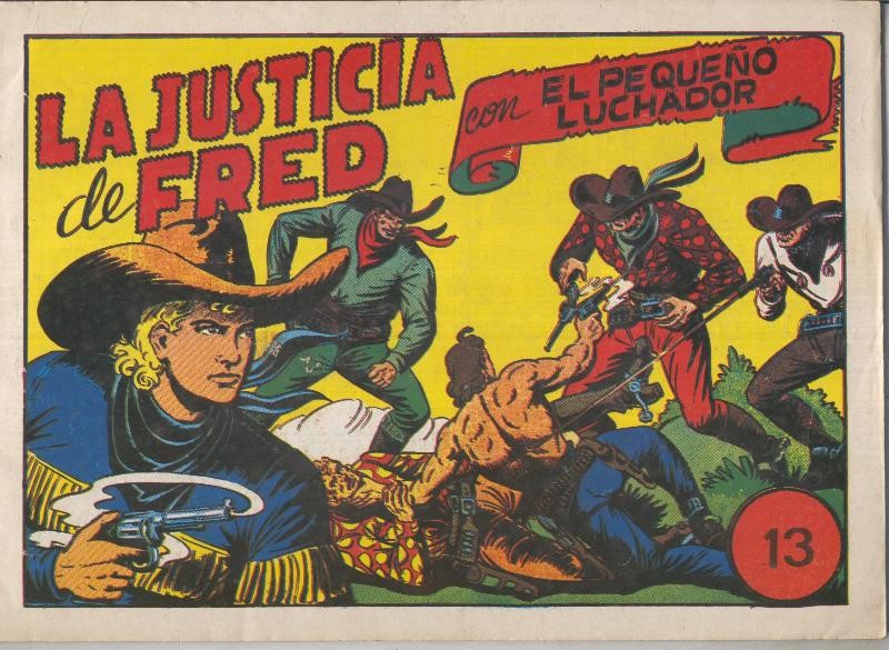 El Pequeño Luchador, dos en uno numero 13: La justicia de Fred y Traicion castigada