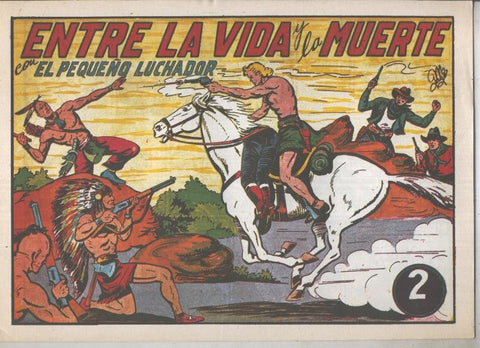 El Pequeño Luchador facsimil numero 135: Entre la vida y la muerte