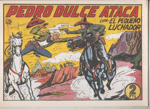 El Pequeño Luchador facsimil numero 157: Pedro Dulce ataca
