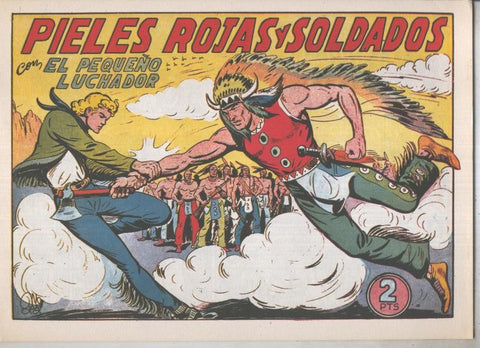El Pequeño Luchador facsimil numero 155: Pieles rojas y soldados