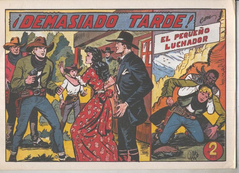 El Pequeño Luchador facsimil numero 152: Demasiado tarde