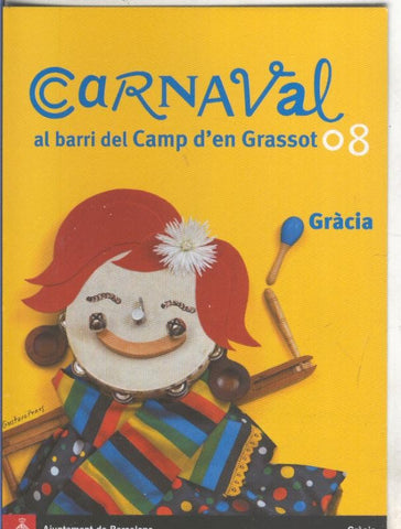 Postal 4902 : Publicitaria carnaval 2008 en  Barcelona barri del camp den grassot