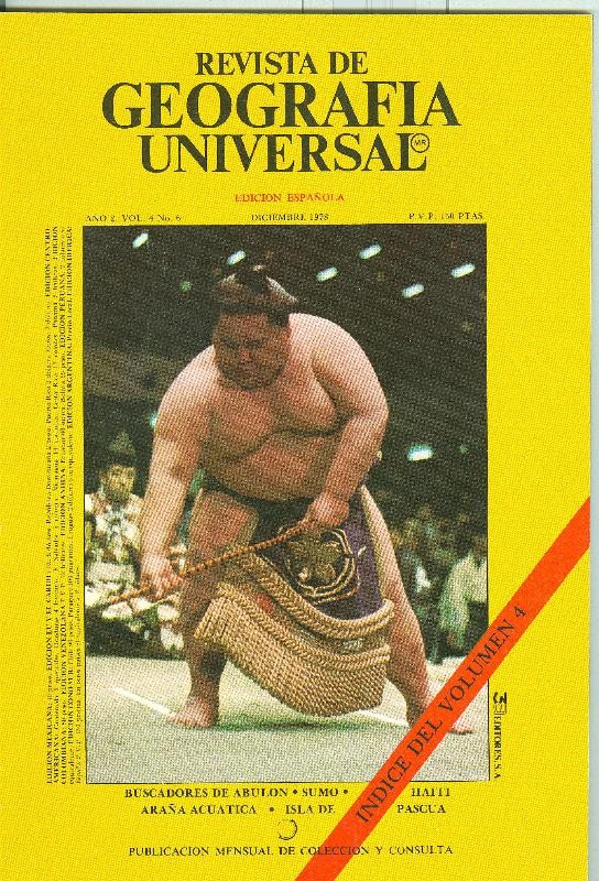 Revista de Geografia Universal volumen 4  numero 6.diciembre 1978: El Sumo