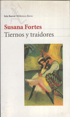 Tiernos y traidores