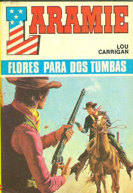 Laramie: Flores para dos tumbas