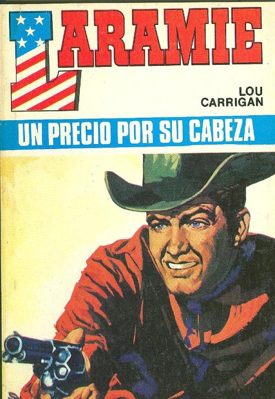 Laramie numero 27: Un precio por su cabeza